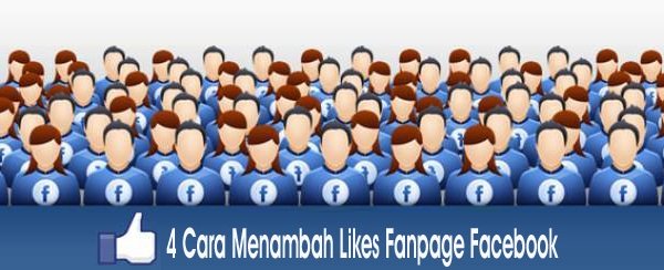 4 Cara Menambah Likes Fanpage Facebook